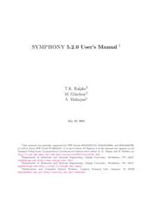 SYMPHONY[removed]User’s Manual 1  T.K. Ralphs2 M. G¨uzelsoy3 A. Mahajan4