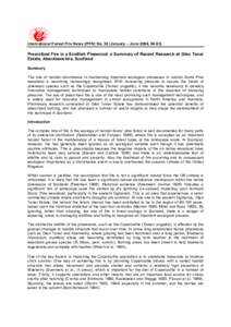 International Forest Fire News (IFFN) No. 30 (January – June 2004, [removed]Prescribed Fire in a Scottish Pinewood: a Summary of Recent Research at Glen Tanar Estate, Aberdeenshire, Scotland Summary The role of natural 