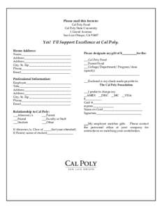 Please mail this form to: Cal Poly Fund Cal Poly State University 1 Grand Avenue San Luis Obispo, CA 93407