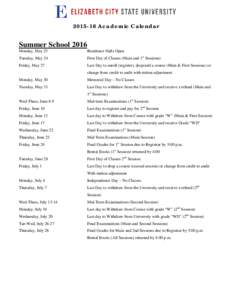 Academic Calendar  Summer School 2016 Monday, May 23  Residence Halls Open