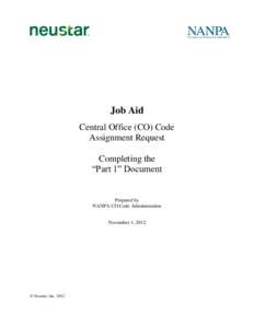 Job Aid Central Office (CO) Code Assignment Request Completing the “Part 1” Document