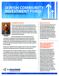 JEWISH COMMUNITY INVESTMENT FUND formerly the Consolidated Investment Fund for the quarter ending, December 31, 2014