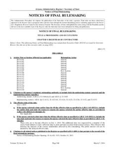 Arizona Administrative Register / Secretary of State Notices of Final Rulemaking NOTICES OF FINAL RULEMAKING The Administrative Procedure Act requires the publication of the final rules of the state’s agencies. Final r