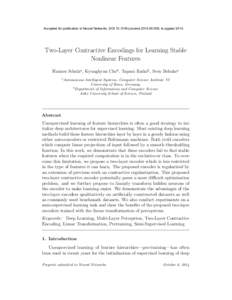 Accepted for publication in Neural Networks, DOIj.neunet, to appearTwo-Layer Contractive Encodings for Learning Stable Nonlinear Features Hannes Schulza , Kyunghyun Chob , Tapani Raikob , Sve