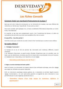 Les Fiches Conseils Comment choisir son marchand d’instruments de musique ? Quel que soit votre niveau de connaissance sur les instruments de musique, vous avez effectué des recherches sur internet pour l’approfondi