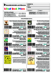 INVOICE TO: Name: School Book Prizes Trade Orders and Enquiries Harper Entertainment Distribution Services