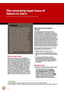 The emerging legal issue of failure to warn By Michael Eburn, Australian National University. ABSTRACT This paper will review the legal obligation