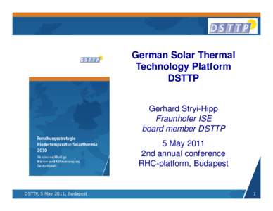 German Solar Thermal Technology Platform DSTTP Gerhard Stryi-Hipp Fraunhofer ISE board member DSTTP