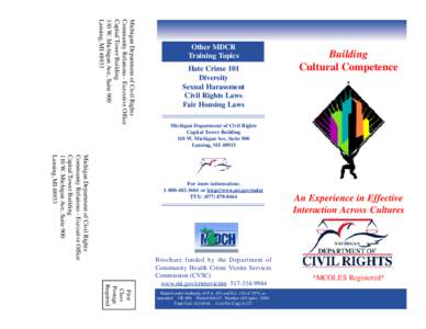 Michigan Department of Civil Rights Community Relations - Executive Office Capital Tower Building 110 W. Michigan Ave, Suite 900 Lansing, MI 48933