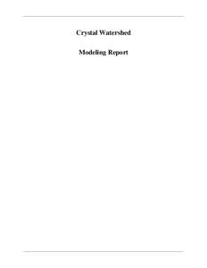 Crystal Watershed Modeling Report Crystal Watershed Modeling Report  October 2012