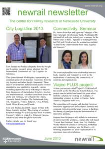 newrail newsletter The centre for railway research at Newcastle University City LogisticsConnectivity: Seminar