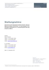 Stellungnahme Comments by Die Deutsche Kreditwirtschaft (German Banking Industry Committee) 1 on the proposal of the European Commission for a revised Payment Services Directive (PSD 2)