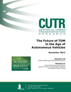 The Future of TDM in the Age of Autonomous Vehicles NovemberPREPARED FOR
