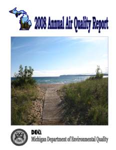THE DEPARTMENT OF ENVIRONMENTAL QUALITY PROVIDES EQUAL OPPORTUNITIES FOR EMPLOYMENT AND FOR ACCESS TO MICHIGAN’S NATURAL RESOURCES. STATE AND FEDERAL LAWS PROHIBIT DISCRIMINATION ON THE BASIS OF RACE, COLOR, NATIONAL 