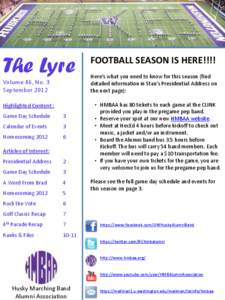 The Lyre Volume 46, No. 3 September 2012 Highlighted Content : Game Day Schedule