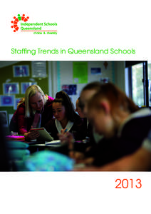 Microsoft Word - Staffing Trends in Queensland Schools and ISQ Report.docx