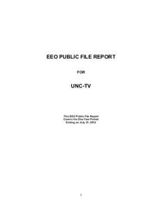 EEO PUBLIC FILE REPORT FOR UNC-TV  This EEO Public File Report