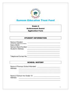 Samson Education Trust Fund Grade 9 Achievement Award Application Form  STUDENT INFORMATION