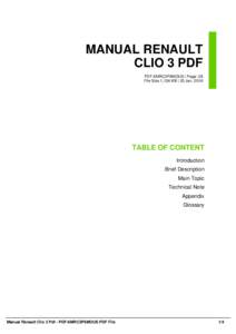 MANUAL RENAULT CLIO 3 PDF PDF-6MRC3P6MOUS | Page: 28 File Size 1,136 KB | 25 Jan, 2016  TABLE OF CONTENT