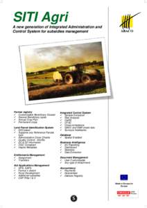 SITI Agri A new generation of Integrated Administration and Control System for subsidies management Farmer registry  Customisable Beneficiary Dossier