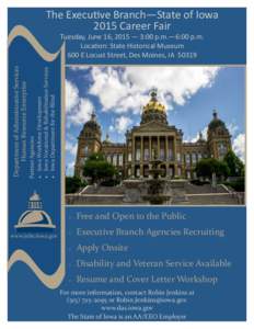 The Executive Branch—State of Iowa 2015 Career Fair Partner Agencies  Iowa Workforce Development  Iowa Vocational & Rehabilitation Services
