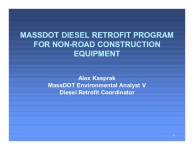 MassDOT Diesel Retrofit Program for Non-road Construction Equipment