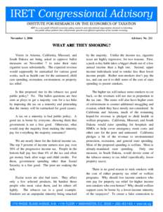 IRET Congressional Advisory INSTITUTE FOR RESEARCH ON THE ECONOMICS OF TAXATION IRET is a non-profit 501(c)(3) economic policy research and educational organization devoted to informing the public about policies that wil