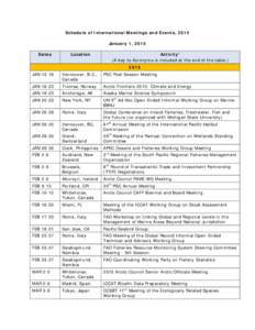 Schedule of International Meetings and Events, 2015 January 1, 2015 Dates Location