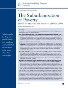 METROPOLITAN OPPORTUNITY SERIES  The Suburbanization of Poverty:  Trends in Metropolitan America, 2000 to 2008