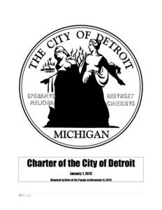 Charter of the City of Detroit January 1, 2012 (Adopted by Vote of the People on November 8, [removed]|Page