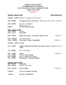 MAHCC 2014 AGENDA Litchfield Beach & Golf Resort[removed]Ocean Hwy, Pawley’s Island, SC[removed]August 21-23, 2014 Preliminary Thursday, August 21, 2014