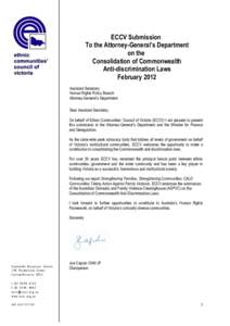 ECCV Submission To the Attorney-General’s Department on the Consolidation of Commonwealth Anti-discrimination Laws February 2012