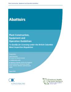 Plant Construction, Equipment and Operation Guidelines  Abattoirs Plant Construction, Equipment and