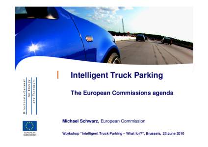 Intelligent transportation system / Sustainable transport / European Union / Parking / ECall / Trans-European road network / Automobile safety / Transport / Land transport / Transport engineering