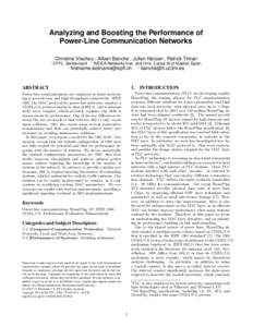 Analyzing and Boosting the Performance of Power-Line Communication Networks ∗ Christina Vlachou∗, Albert Banchs†, Julien Herzen∗, Patrick Thiran∗ EPFL, Switzerland