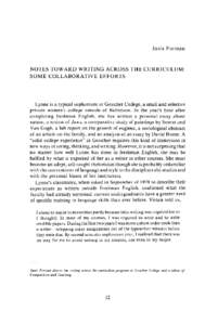 Jan is For man  NOTES TOWARD WRITING ACROSS THE CURRICULUM: SOME COLLABORATIVE EFFORTS  Lynne is a typical sophomore at Goucher College, a small and selective