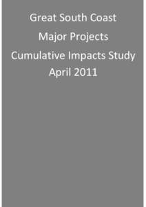 Great South Coast Major Projects Cumulative Impacts Study April 2011  Table of Contents