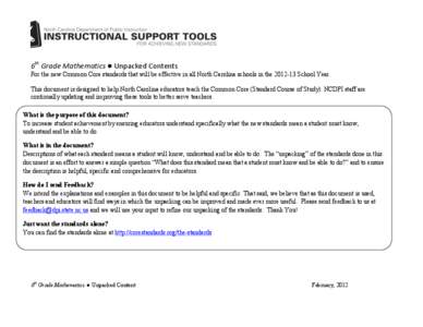    6th	
  Grade	
  Mathematics	
  ●	
  Unpacked	
  Contents	
   For the new Common Core standards that will be effective in all North Carolina schools in the[removed]School Year. This document is designed to hel