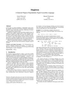 Singleton A General-Purpose Dependently-Typed Assembly Language Simon Winwood Manuel Chakravarty