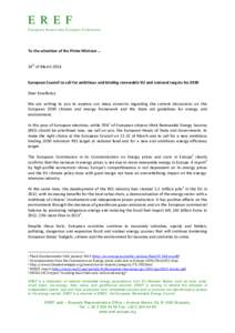 EREF European Renewable Energies Federation To the attention of the Prime Minister … 14th of March 2014 European Council to call for ambitious and binding renewable EU and national targets for 2030