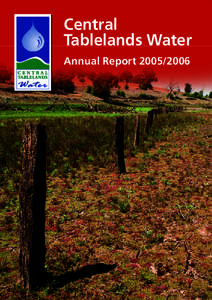 Central Tablelands Water Annual Report[removed] 2005/2006 Statistics Population served (approx.):
