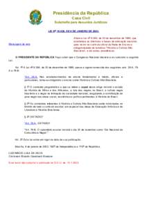 Presidência da República Casa Civil Subchefia para Assuntos Jurídicos LEI No, DE 9 DE JANEIRO DEMensagem de veto