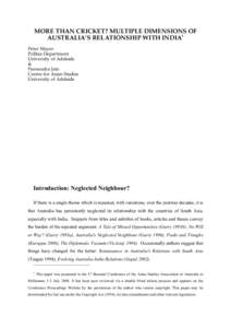 MORE THAN CRICKET? MULTIPLE DIMENSIONS OF AUSTRALIA’S RELATIONSHIP WITH INDIA† Peter Mayer Politics Department University of Adelaide &