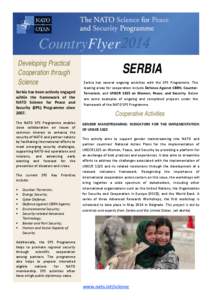 CountryFlyer 2014 Developing Practical Cooperation through Science Serbia has been actively engaged within the framework of the