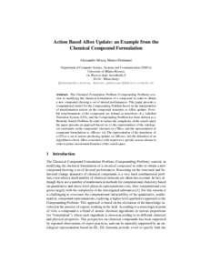 Action Based ABox Update: an Example from the Chemical Compound Formulation Alessandro Mosca, Matteo Palmonari Department of Computer Science, Systems and Communication (DISCo) University of Milano-Bicocca via Bicocca de