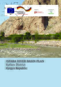 Funded by: Published by: ISFARA RIVER BASIN PLAN Batken District Kyrgyz Republic