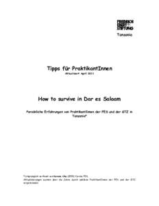 Tansania  Tipps für PraktikantInnen Aktualisiert AprilHow to survive in Dar es Salaam