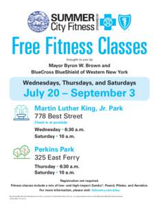 Free Fitness Classes brought to you by Mayor Byron W. Brown and BlueCross BlueShield of Western New York