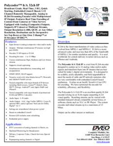 Polycoder h/A 32ch IP -- Real Time Multichannel Analog to H.264 Encoder with Multiprotocol IP Output