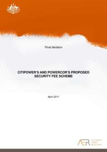 AER - Vic - Final decision - CitiPower and Powercor security fee scheme
